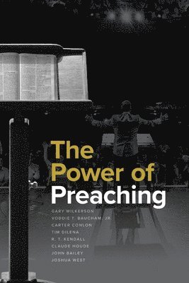Wilkerson, Joshua West, Baucham - Power of Preaching, Häftad