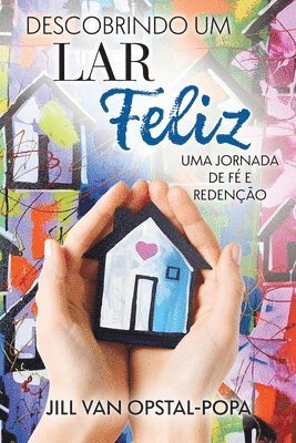 Descobrindo um Lar Felize