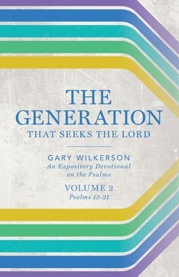 bokomslag Generation that Seeks the Lord