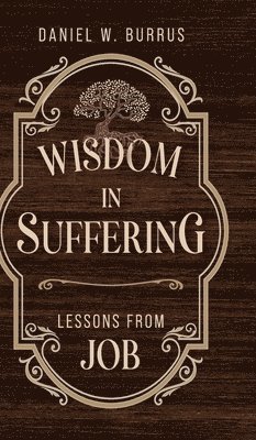 bokomslag Wisdom in Suffering