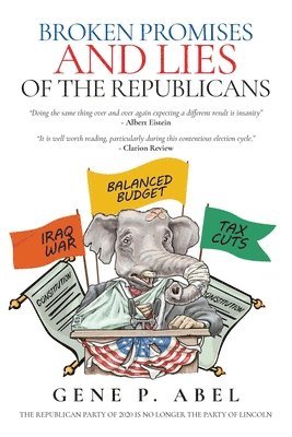 Broken Promises and Lies of the Republicans 1