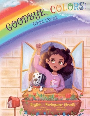 Goodbye, Colors! / Tchau, Cores! - Portuguese (Brazil) and English Edition 1