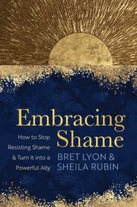 bokomslag Embracing Shame