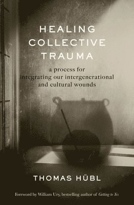 Healing Collective Trauma 1