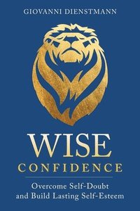 bokomslag Wise Confidence