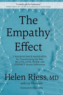 Helen Riess, Helen Riess with Liz Neporent, Liz Neporent, M.D. Riess, Helen - Empathy Effect, Häftad