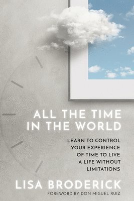 Lisa Broderick - All the Time in the World, Häftad