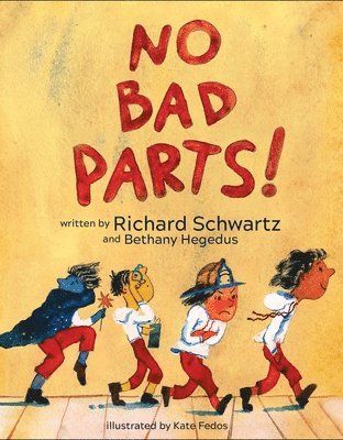 Richard C. Schwartz, Bethany Hegedus - No Bad Parts!, Inbunden