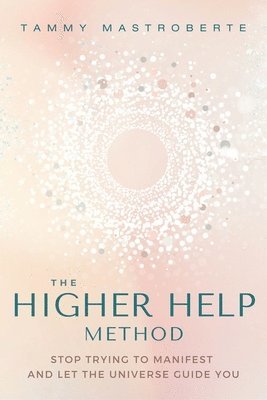 bokomslag Higher Help Method
