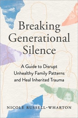 Breaking Generational Silence 1