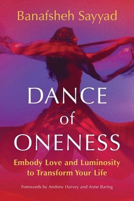 Banafsheh Sayyad - Dance of Oneness, Häftad