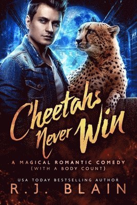 R. J. Blain - Cheetahs Never Win, Häftad