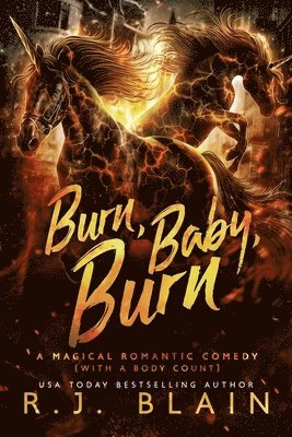 R. J. Blain - Burn, Baby, Burn, Häftad
