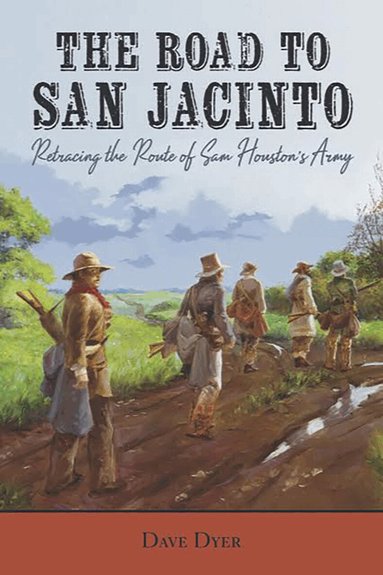 Dave Dyer - Road to San Jacinto, Häftad
