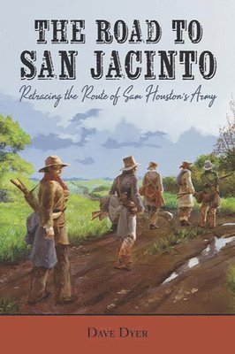 The Road to San Jacinto 1