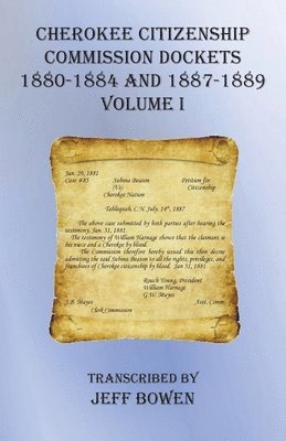 Cherokee Citizenship Commission Dockets Volume I 1