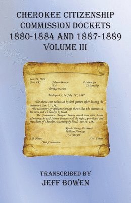 Cherokee Citizenship Commission Dockets Volume III 1