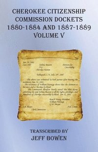 bokomslag Cherokee Citizenship Commission Dockets Volume V