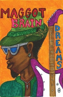 bokomslag Maggot Brain Dreams