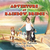 bokomslag Adventure At Rainbow Bridge