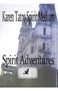 bokomslag Spirit Adventures