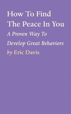 How To Find The Peace In You 1