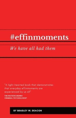 #effinmoments 1