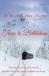 bokomslag Train to Bethlehem