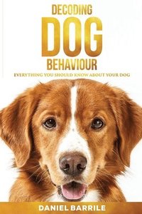 bokomslag Decoding Dog Behaviour