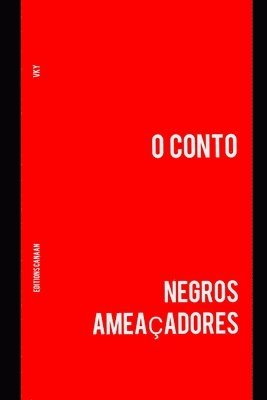 Vk Y, VK Y, Editions Canaan - Negros Ameaçadores, Häftad