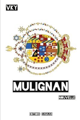 Mulignan Nouvelle 1