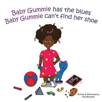 Baby Gummie has the blues Baby Gummie can't find her shoe 1