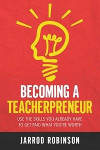 bokomslag Becoming a Teacherpreneur