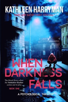 Kathleen Harryman - When Darkness Falls, Häftad