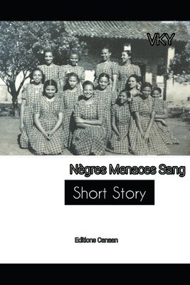 bokomslag Negres, Menaces, Sang- Short Story