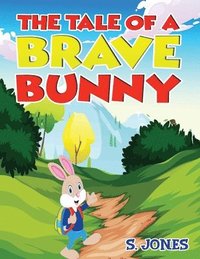 bokomslag Tale Of A Brave Bunny