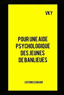 Vk Y, Editions Canaan - Pour une aide psychologique des jeunes de banlieues, Häftad