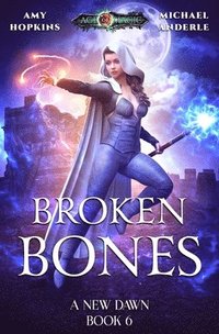 bokomslag Broken Bones