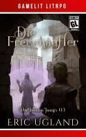 Eric Ugland - Die Freischaufler, Häftad
