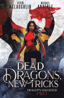 Kevin McLaughlin, Michael Anderle - Dead Dragons, New Tricks, Häftad