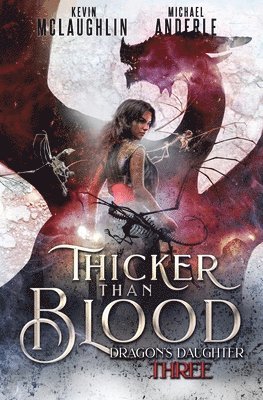 Kevin McLaughlin, Michael Anderle - Thicker Than Blood, Häftad