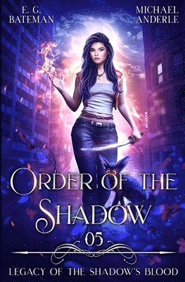 Order Of The Shadow 1