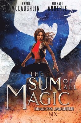 Kevin McLaughlin, Michael Anderle - Sum of All Magic, Häftad
