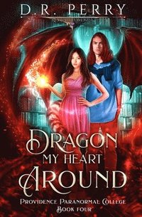 bokomslag Dragon My Heart Around