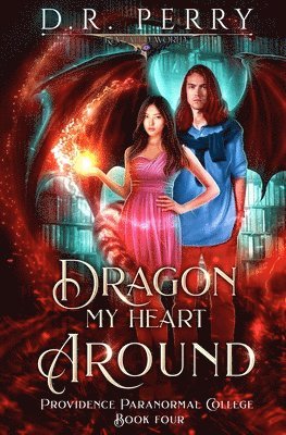 D R Perry - Dragon My Heart Around, Häftad