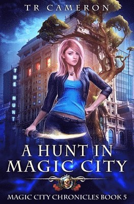 bokomslag A Hunt in Magic City