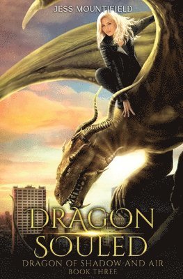 Jess Mountifield - Dragon Souled, Häftad