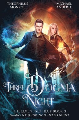 Theophilus Monroe, Michael Anderle - Three Dogma Night, Häftad