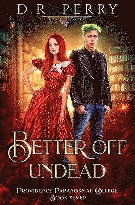 D R Perry - Better Off Undead, Häftad