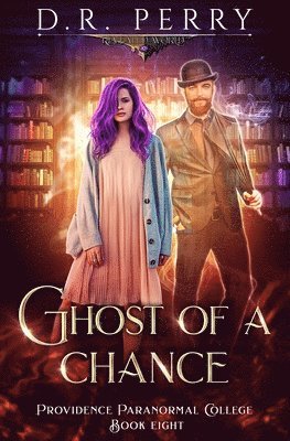 D R Perry - Ghost of a Chance, Häftad
